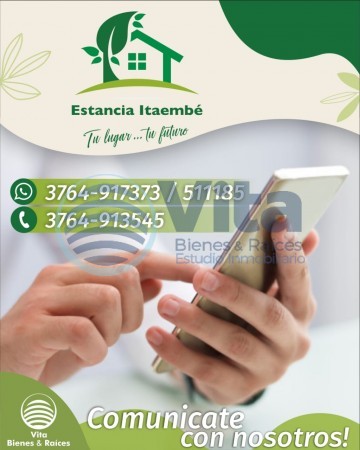 TERRENOS EN VENTA - LOTEO "Estancia Itaembe " FINANCIACION