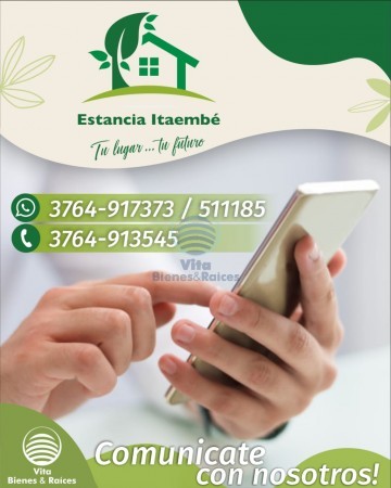 TERRENO EN VENTA - LOTEO "Estancia Itaembe "